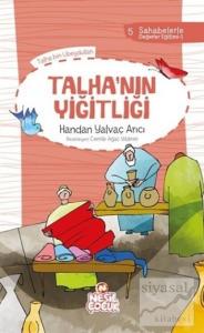 Talha'nın Yiğitliği - Sahabelerle Değerler Eğitimi 1. Set