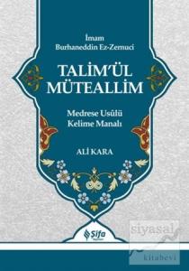 Talim'ül Müteallim (Ciltli)