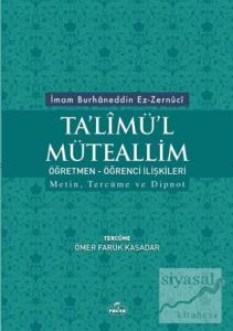 Ta'limü'l Müteallim Öğretmen - Öğrenci İlişkileri