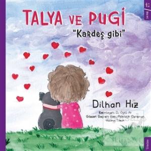 Talya ve Pugi - Kardeş Gibi
