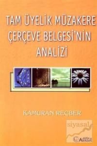 Tam Üyelik Müzakere Çerçeve Belgesi'nin Analizi