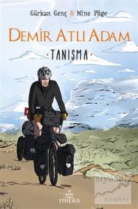 Tanışma - Demir Atlı Adam 1 (Ciltli)