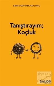 Tanıştırayım; Koçluk