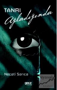 Tanrı Ağladığında