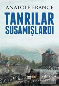 Tanrılar Susamışlardı