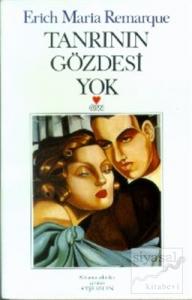 Tanrının Gözdesi Yok