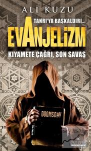 Tanrı'ya Başkaldırı... Evanjelizm