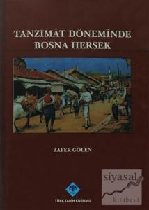 Tanzimat Döneminde Bosna Hersek (Ciltli)