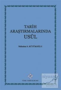 Tarih Araştırmalarında Usul