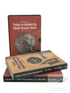 Tarih Boyunca Trakya ve Anadolu'da Yahudi Yerleşim Yerleri (2 Kitap Takım)