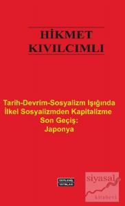 Tarih-Devrim-Sosyalizm Işığında İlkel Sosyalizmden Kapitalizme Son Geçiş: Japonya (Ciltli) Tarih-Devrim-Sosyalizm Işığında İlkel Sosyalizmden Kapitalizme Son Geçiş: Japonya (Ciltli)