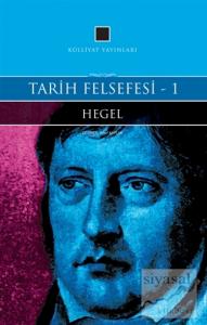 Tarih Felsefesi 1 Tarih Felsefesi 1