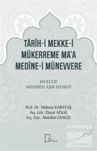 Tarih-i Mekke-i Mükerreme Ma'a Medine-i Münevvere