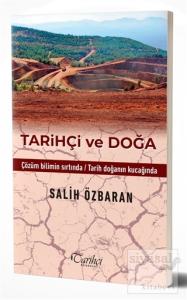 Tarihçi ve Doğa Tarihçi ve Doğa