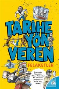 Tarihe Yön Veren Felaketler