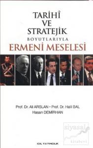 Tarihi ve Stratejik Boyutlarıyla Ermeni Meselesi