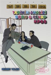 Tarihin Analizi Soru ve Cevap KPSS Tarihin Analizi Soru ve Cevap KPSS