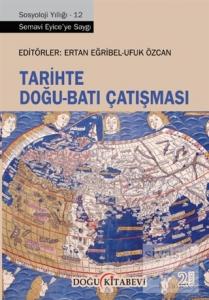 Tarihte Doğu - Batı Çatışması