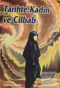 Tarihte Kadın ve Cilbab (Ciltli)