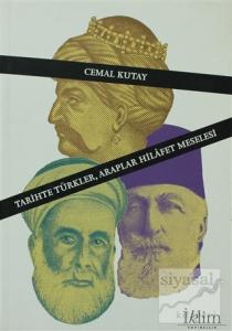 Tarihte Türkler, Araplar Hilafet Meselesi