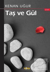 Taş ve Gül