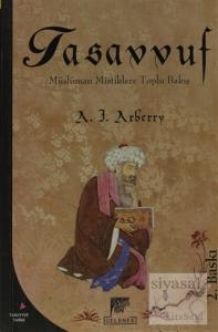 Tasavvuf Müslüman Mistiklere Toplu Bakış