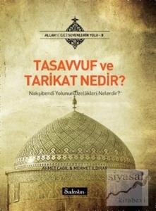 Tasavvuf ve Tarikat Nedir?