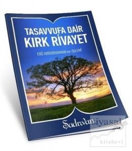 Tasavvufa Dair Kırk Rivayet