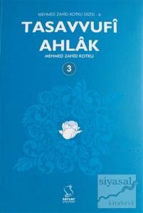 Tasavvufi Ahlak Cilt: 3