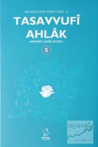 Tasavvufi Ahlak Cilt: 5