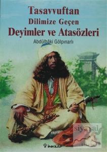 Tasavvuftan Dilimize Geçen Deyimler ve Atasözleri