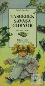 Taşbebek Savaşa Gidiyor