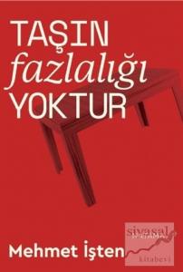 Taşın Fazlalığı Yoktur