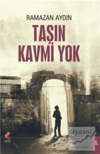 Taşın Kavmi Yok