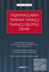 Taşınmazların Teminat Amaçlı İnançlı İşlemle Devri