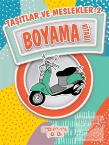 Taşıtlar ve Meslekler 2 Boyama Kitabı
