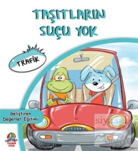 Taşıtların Suçu Yok