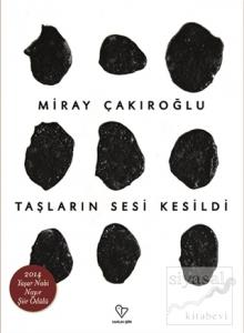 Taşların Sesi Kesildi