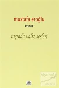 Taşrada Valiz Sesleri