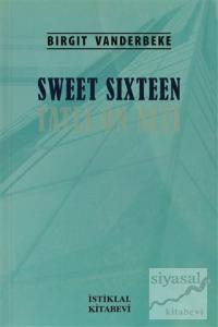 Tatlı On Altı / Sweet Sixteen