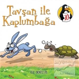 Tavşan ile Kaplumbağa - Öz Denetim Tavşan ile Kaplumbağa - Öz Denetim