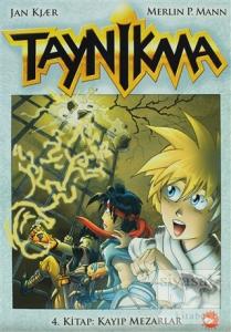 Taynikma 4 -Kayıp Mezarlar