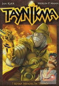 Taynikma 7 - Henzel'in Tuzağı