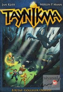Taynikma 8 - Gölgeler Ormanı