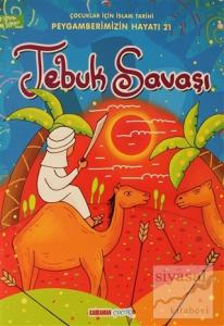 Tebuk Savaşı - Çocuklar İçin İslam Tarihi