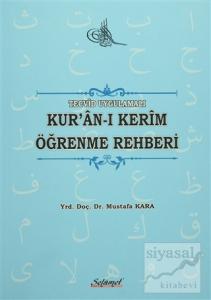 Tecvid Uygulamalı Kur'an-ı Kerim Öğrenme Rehberi