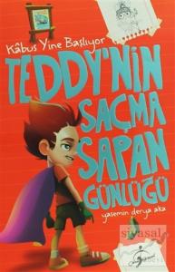 Teddy'nin Saçma Sapan Günlüğü - Kabus Yine Başlıyor