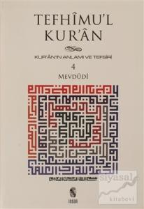 Tefhimu'l Kur'an - Kur'an'ın Anlamı ve Tefsiri (Küçük Boy) 4.Cilt