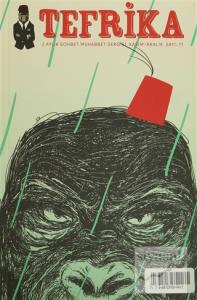 Tefrika 2 Aylık Sohbet Muhabbet Dergisi Sayı: 11 Kasım / Aralık 2015