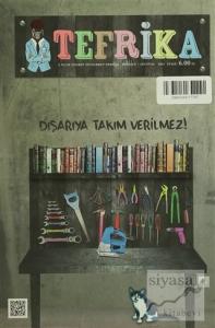 Tefrika 2 Aylık Sohbet Muhabbet Dergisi Sayı: 3 Temmuz/Ağustos 2014